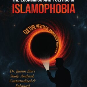 Selling Fear: The Economics and Politics of Islamophobia